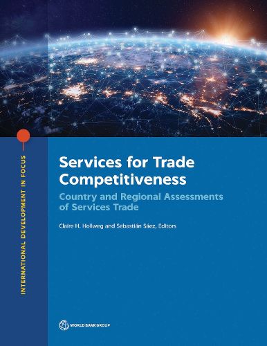 Cover image for Services for trade competitiveness: country and regional assessments of services trade