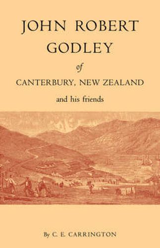 Cover image for John Robert Godley of Canterbury