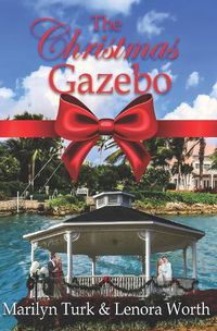 Cover image for The Christmas Gazebo: Two Christmas Romances of past and present