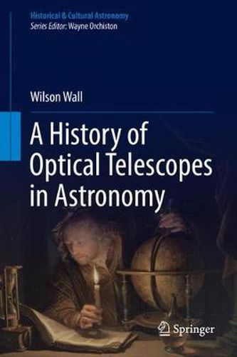 Cover image for A History of Optical Telescopes in Astronomy