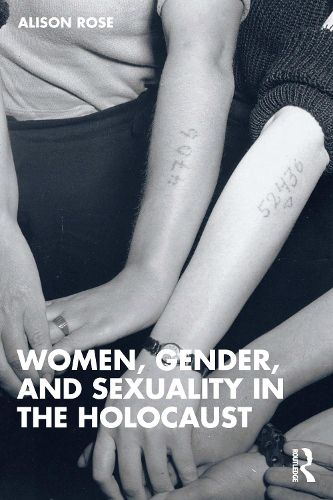 Cover image for Women, Gender, and Sexuality in the Holocaust