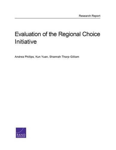 Cover image for Evaluation of the Regional Choice Initiative