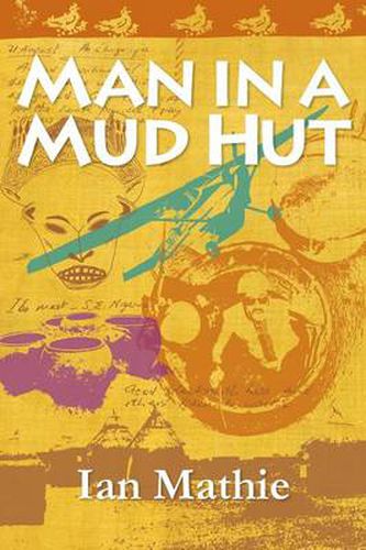 Cover image for Man in a Mud Hut