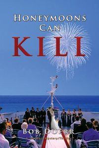 Cover image for Honeymoons Can Kill: (A Jim West Mystery Thriller Series Book 8)