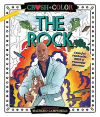 Cover image for Crush and Color: The Rock