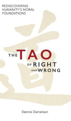 Cover image for The Tao of Right and Wrong