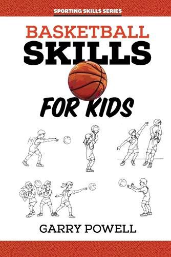 Cover image for Basketball Skills for Kids