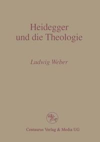 Cover image for Heidegger und die Theologie