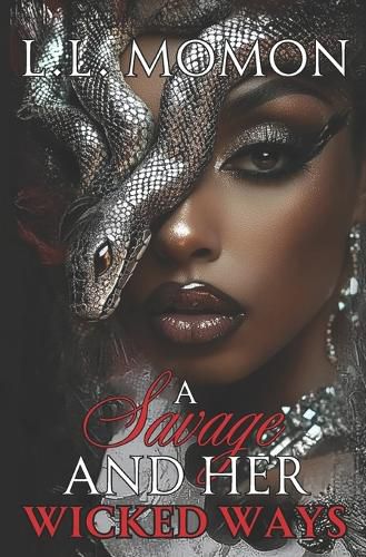 Cover image for A Savage and Her Wicked Ways