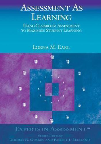 Cover image for Assessment as Learning: Using Classroom Assessment to Maximize Student Learning