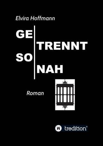 Cover image for Getrennt so nah