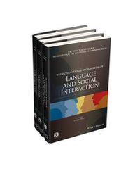 Cover image for The International Encyclopedia of Language and Social Interaction: 3 Volume Set
