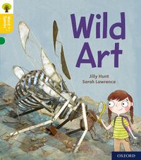 Cover image for Oxford Reading Tree Word Sparks: Level 5: Wild Art