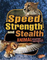 Cover image for Speed, Strength, and Stealth