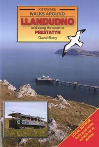 Cover image for Walks Around Llandudno and Along the Coast to Prestatyn