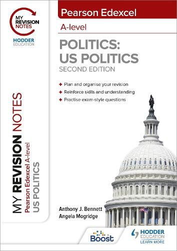 Cover image for My Revision Notes: Pearson Edexcel A Level Politics: US Politics: Second Edition