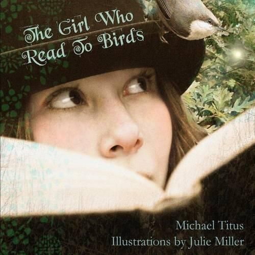 Cover image for The Girl Who Read To Birds