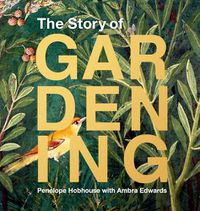 Cover image for Story of Gardening