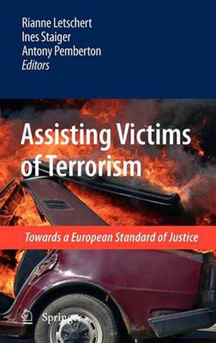 Cover image for Assisting Victims of Terrorism: Towards a European Standard of Justice