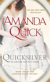 Cover image for Quicksilver: Book Two of the Looking Glass Trilogy