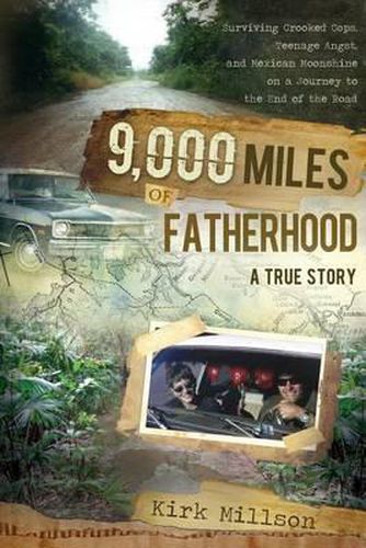 Cover image for 9,000 Miles of Fatherhood