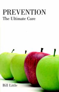 Cover image for Prevention: The Ultimate Cure