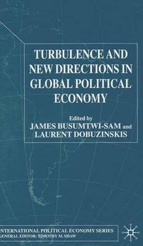 Cover image for Turbulence and New Directions in Global Political Economy