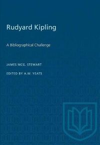 Cover image for Rudyard Kipling: A Bibliographical Challenge