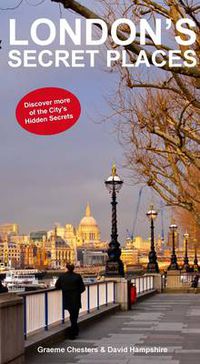 Cover image for London's Secrets Places: Discover More of London's Hidden Secrets