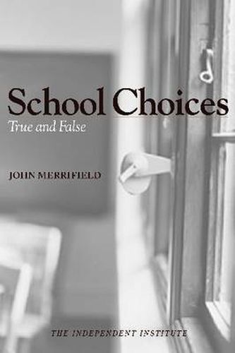 Cover image for School Choices: True and False