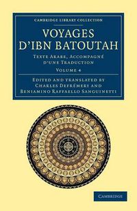 Cover image for Voyages d'Ibn Batoutah: Texte Arabe, accompagne d'une traduction