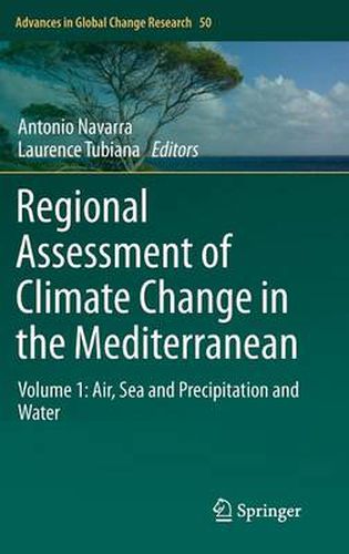 Cover image for Regional Assessment of Climate Change in the Mediterranean: Volume 1: Air, Sea and Precipitation and Water