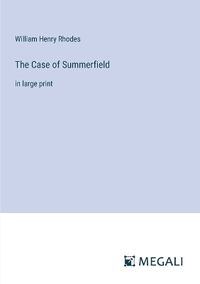 Cover image for The Case of Summerfield