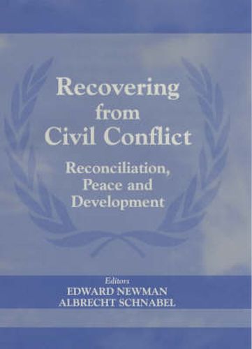 Cover image for Recovering from Civil Conflict: Reconciliation, Peace and Development