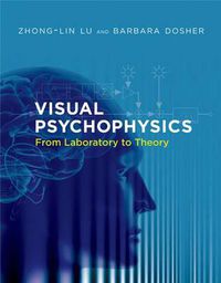Cover image for Visual Psychophysics: From Laboratory to Theory