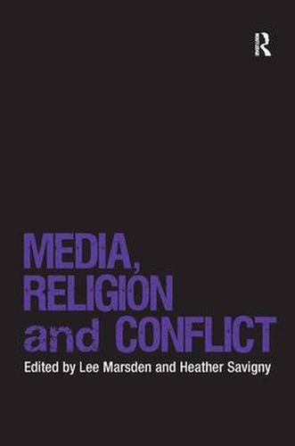 Cover image for Media, Religion and Conflict