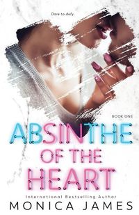 Cover image for Absinthe of the Heart