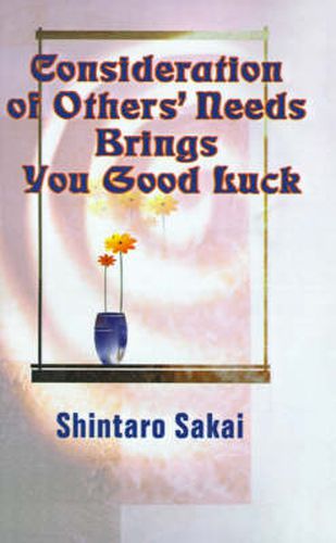 Cover image for Consideration of Others' Needs Brings You Good Luck