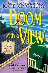 Cover image for Doom With A View: A Merry Ghost Inn Mystery