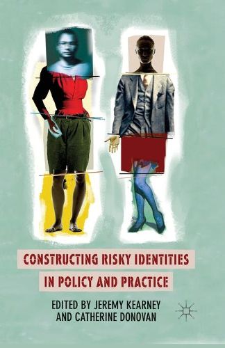 Cover image for Constructing Risky Identities in Policy and Practice