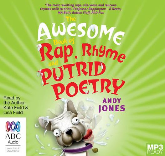 Cover image for The Awesome Book Of Rap, Rhyme And Putrid Poetry