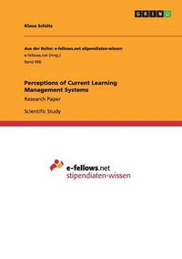 Cover image for Perceptions of Current Learning Management Systems: Research Paper