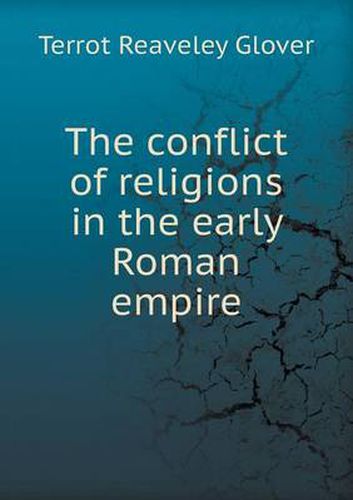 The conflict of religions in the early Roman empire