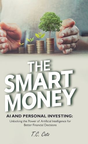 Cover image for The Smart Money, AI and Personal Investing