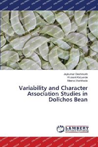 Cover image for Variability and Character Association Studies in Dolichos Bean