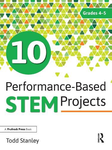 10 Performance-Based STEM Projects