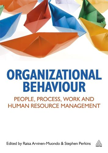 Cover image for Organizational Behaviour: People, Process, Work and Human Resource Management