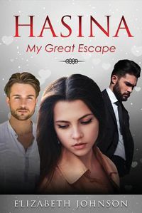 Cover image for Hasina: My Great Escape