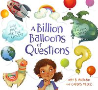 Cover image for A Billion Balloons of Questions