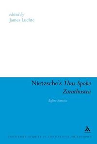 Cover image for Nietzsche's Thus Spoke Zarathustra: Before Sunrise
